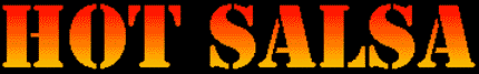 * HOT SALSA the guide of salsa and latin music ; le guide de la salsa et de la
musique latine ; la gu�a de la salsa y de la m�sica latina
